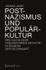 Buchcover und Innenansicht für das Buch: Postnazismus und Populärkultur