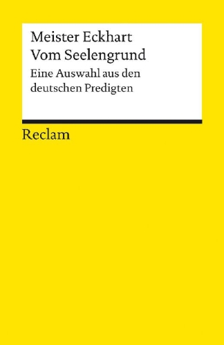 Buchcover und Innenansicht für das Buch: Vom Seelengrund. Eine Auswahl aus den deutschen Predigten