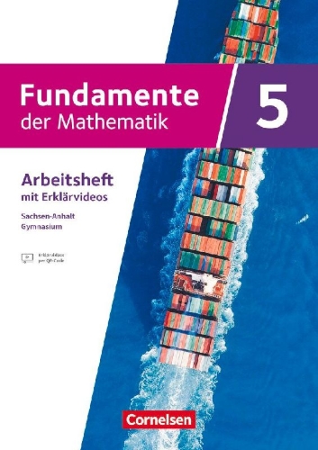 Buchcover und Innenansicht für das Buch: Fundamente der Mathematik 5. Schuljahr - Ausgabe Sachsen-Anhalt ab 2024 - Arbeitsheft zum Schulbuch mit Erklärfilmen