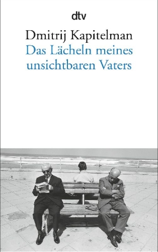 Buchcover und Innenansicht für das Buch: Das Lächeln meines unsichtbaren Vaters