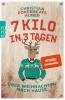 Buchcover und Innenansicht für das Buch: 7 Kilo in 3 Tagen
