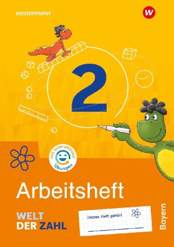 Buchcover und Innenansicht für das Buch: Welt der Zahl 2. Arbeitsheft mit Interaktiven Übungen. Für Bayern