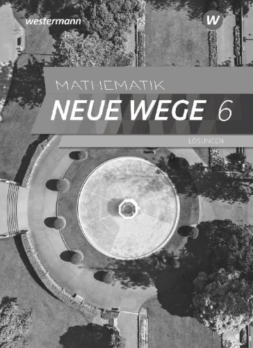 Buchcover und Innenansicht für das Buch: Mathematik Neue Wege SI 6. Lösungen. G9 für Niedersachsen