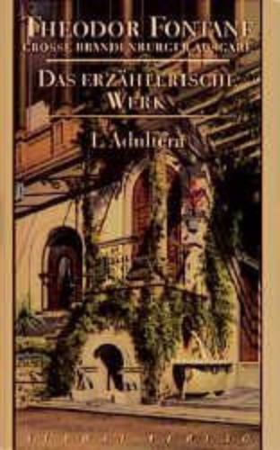 Buchcover und Innenansicht für das Buch: Das erzählerische Werk 04. L' Adultera