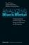 Buchcover und Innenansicht für das Buch: Analyzing Black Metal - Transdisziplinäre Annäherungen an ein düsteres Phänomen der Musikkultur