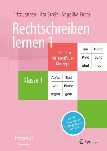 Buchcover und Innenansicht für das Buch: Rechtschreiben lernen 1 nach dem IntraActPlus-Konzept