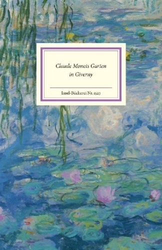 Buchcover und Innenansicht für das Buch: Claude Monets Garten in Giverny