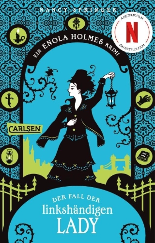 Buchcover und Innenansicht für das Buch: Enola Holmes: Der Fall der linkshändigen Lady