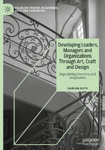 Buchcover und Innenansicht für das Buch: Developing Leaders, Managers and Organizations Through Art, Craft and Design