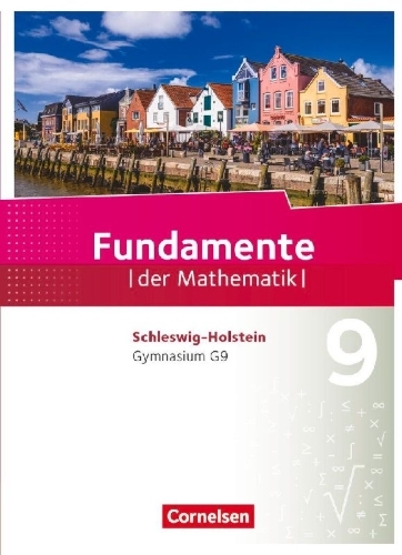 Buchcover und Innenansicht für das Buch: Fundamente der Mathematik 9. Schuljahr - Schleswig-Holstein G9 - Schülerbuch