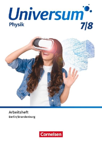 Buchcover und Innenansicht für das Buch: Universum Physik 7./8. Schuljahr - Gymnasium Berlin/Brandenburg ab 2025 - Arbeitsheft