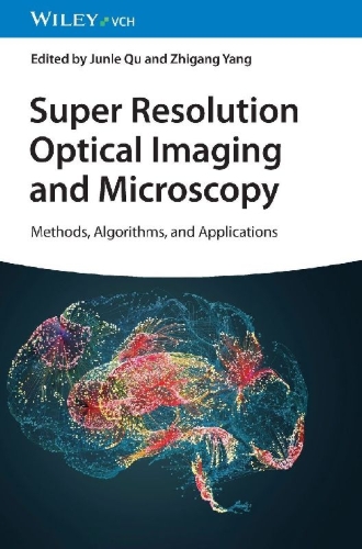 Buchcover und Innenansicht für das Buch: Super Resolution Optical Imaging and Microscopy