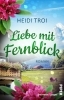 Buchcover und Innenansicht für das Buch: Liebe mit Fernblick