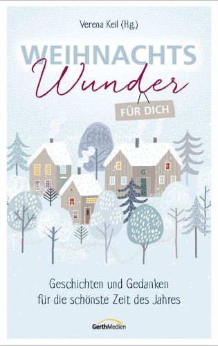 Buchcover und Innenansicht für das Buch: Weihnachtswunder für dich