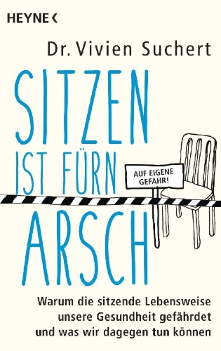 Buchcover und Innenansicht für das Buch: Sitzen ist fürn Arsch