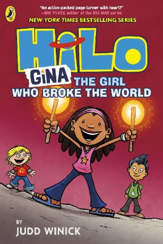 Buchcover und Innenansicht für das Buch: Hilo: Gina The Girl Who Broke the World