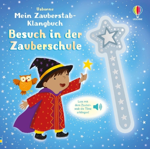 Buchcover und Innenansicht für das Buch: Mein Zauberstab-Klangbuch: Besuch in der Zauberschule