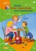 Buchcover und Innenansicht für das Buch: Starke Schul-Geschichten zum Lesenlernen
