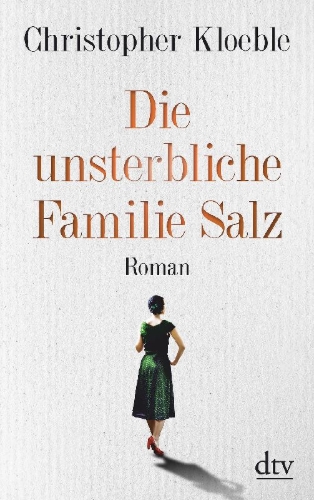 Buchcover und Innenansicht für das Buch: Die unsterbliche Familie Salz