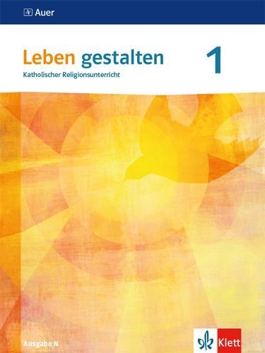 Buchcover und Innenansicht für das Buch: Leben gestalten 1. Schülerbuch Klasse 5/6. Ausgabe N