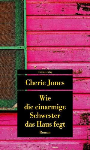 Buchcover und Innenansicht für das Buch: How the One-armed Sister Sweeps Her House