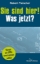 Buchcover und Innenansicht für das Buch: Sie sind hier! Was jetzt?