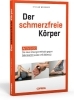 Buchcover und Innenansicht für das Buch: Der schmerzfreie Körper