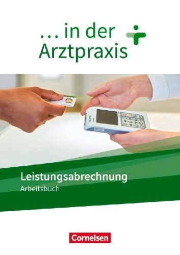 Buchcover und Innenansicht für das Buch: ... in der Arztpraxis. Leistungsabrechnung - Arbeitsbuch