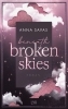Buchcover und Innenansicht für das Buch: Beneath Broken Skies