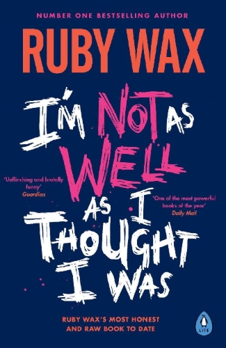 Buchcover und Innenansicht für das Buch: I'm Not as Well as I Thought I Was
