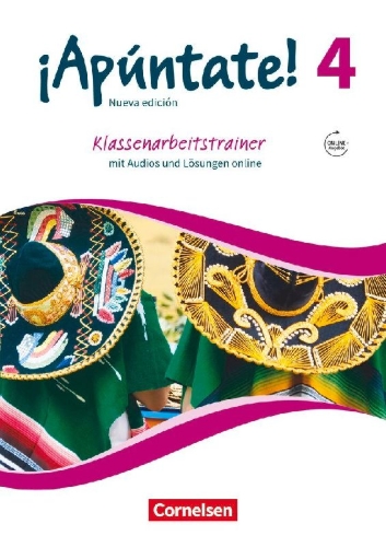 Buchcover und Innenansicht für das Buch: ¡Apúntate! - 2. Fremdsprache - Band 4 - Klassenarbeitstrainer