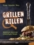 Buchcover und Innenansicht für das Buch: Grillen & Killen