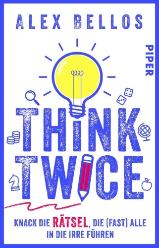 Buchcover und Innenansicht für das Buch: Think Twice - Solve the Simple Puzzles (Almost) Everyone Gets Wrong