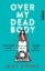 Buchcover und Innenansicht für das Buch: Over My Dead Body