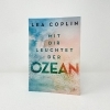 Buchcover und Innenansicht für das Buch: Mit dir leuchtet der Ozean