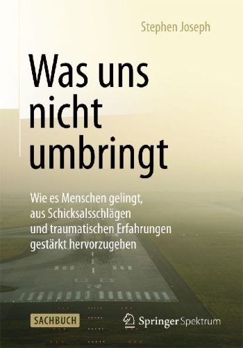 Buchcover und Innenansicht für das Buch: Was uns nicht umbringt