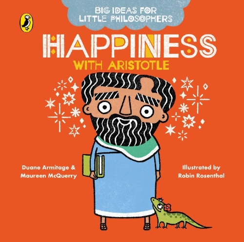 Buchcover und Innenansicht für das Buch: Big Ideas for Little Philosophers: Happiness with Aristotle