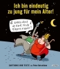 Buchcover und Innenansicht für das Buch: Ich bin eindeutig zu jung für mein Alter!