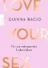 Buchcover und Innenansicht für das Buch: Love Your Sex