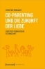 Buchcover und Innenansicht für das Buch: Co-Parenting und die Zukunft der Liebe