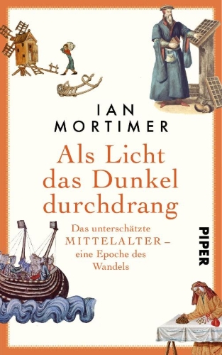 Buchcover und Innenansicht für das Buch: Medieval Horizons. Why the Middle Ages matter.