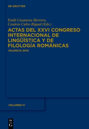 Buchcover und Innenansicht für das Buch: Actas del XXVI Congreso Internacional de Lingüística y de Filología Románicas. Tome IV