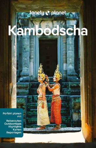 Buchcover und Innenansicht für das Buch: LONELY PLANET Reiseführer Kambodscha