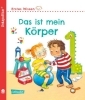 Buchcover und Innenansicht für das Buch: Unkaputtbar: Erstes Wissen: Das ist mein Körper