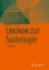 Buchcover und Innenansicht für das Buch: Lexikon zur Soziologie