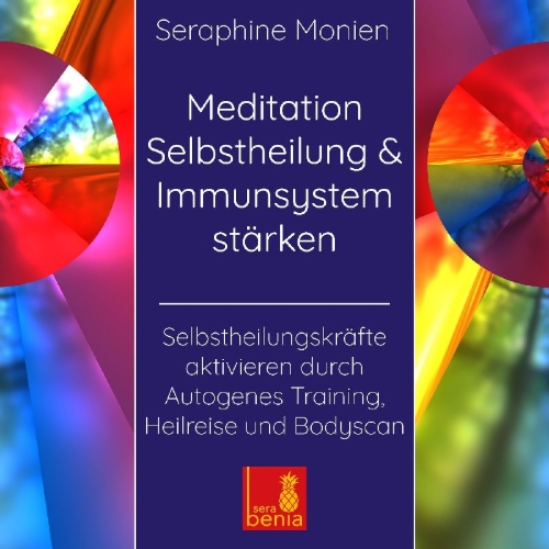 Buchcover und Innenansicht für das Buch: Meditation Selbstheilung & Immunsystem stärken - Selbstheilungskräfte aktivieren durch Autogenes Training, Heilmeditation | Selbstheilung CD