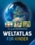 Buchcover und Innenansicht für das Buch: Der große Ravensburger Weltatlas für Kinder