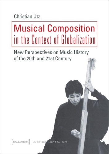 Buchcover und Innenansicht für das Buch: Musical Composition in the Context of Globalization
