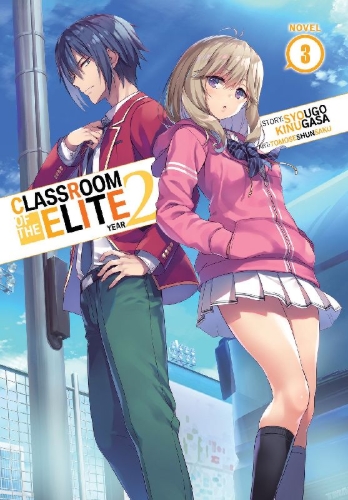 Buchcover und Innenansicht für das Buch: Classroom of the Elite: Year 2 (Light Novel) Vol. 3