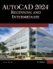 Buchcover und Innenansicht für das Buch: AutoCAD 2024 Beginning and Intermediate